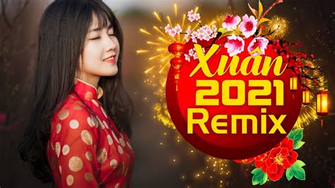 Con BƯỚm XuÂn Remix Liên Khúc Nhạc Xuân 2021 Remix Nhạc | Free Nude ...