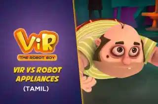 Watch Vir - The Robot Boy Online | Vir Vs Robot Appliances | Tamil