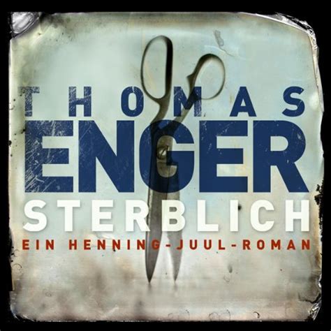 Sterblich: Henning Juul 1 (Audio Download): Thomas Enger, Matthias ...