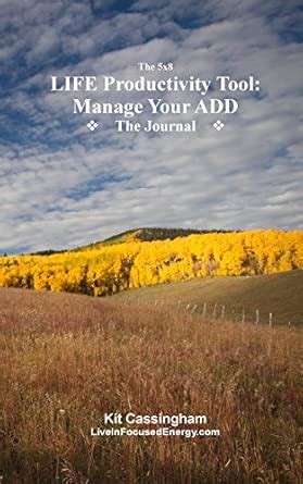 The 5x8 LIFE Productivity Tool: Manage Your ADD: Journal to Manage Your ...