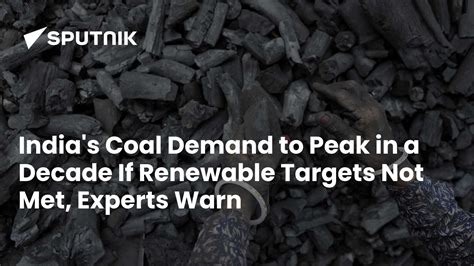 India's Coal Demand to Achieve Peak in a Decade?