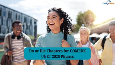 Do or Die Chapters for COMEDK UGET 2026 Physics | CollegeDekho