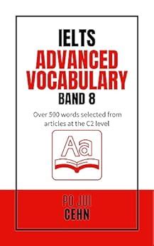 IELTS advanced vocabulary: Band 8: Over 500 words selected from ...
