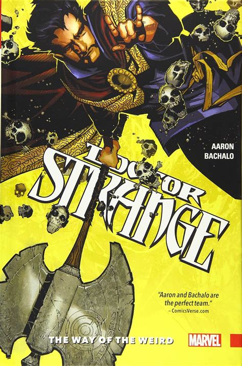 Doctor Strange, Volume 1: The Way of the Weird : Aaron, Jason, Bachalo ...