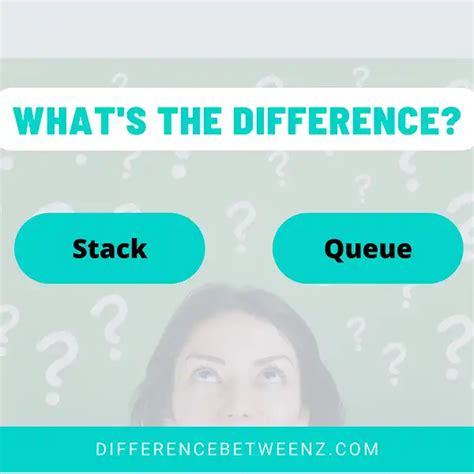 Image result for Explain Difference Between Stack and Queue
