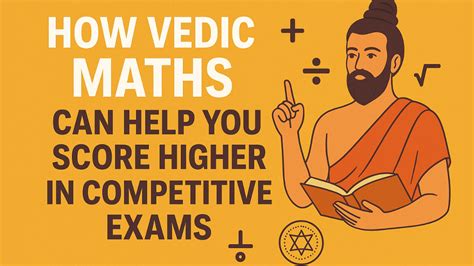 How Vedic Maths Help in Competitive Exams for getting Higher Scores