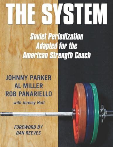 Buy The System: Soviet Periodization Adapted for the American Strength ...