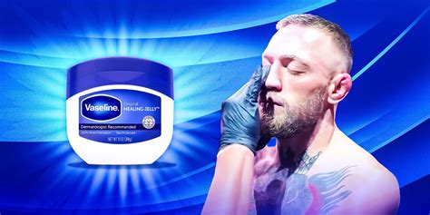 Why UFC Fighters Put Vaseline on Their Face Before Fights Explained