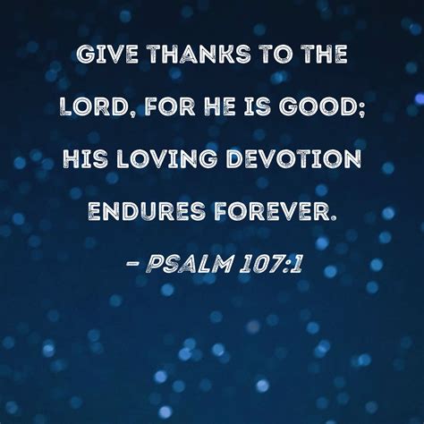 Give Thanks To The Lord GIVE THANKS TO THE LORD!