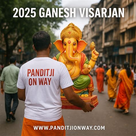 2025 Ganesh Visarjan (Immersion) Idol date and time for India