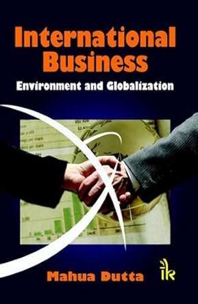 Buy INTERNATIONAL BUSINESS: ENVIRONMENT AND GLOBALIZATION Book Online ...