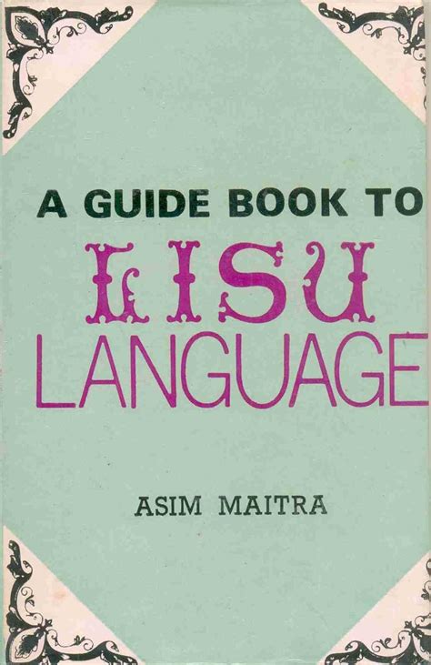 A guide book to Lisu language : Asim Maitra: Amazon.in: Books