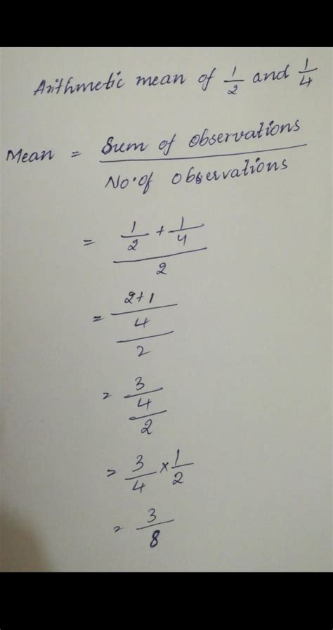 The mean of two fractional numbers 1/2 and 1/4 is 3/8true or false ...