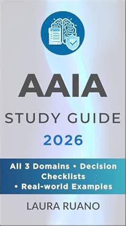 AAIA Study Guide 2026: The Complete Plain-English Guide to ISACA’s ...
