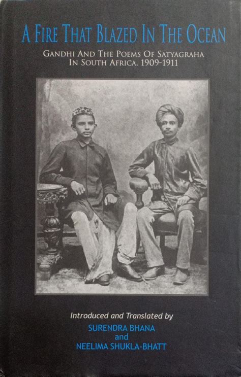A Fire That Blazed In The Ocean - Gandhi And The Poems Of Satyagraha I ...