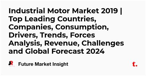 Industrial Motor Market 2019 | Top Leading Countries, Companies ...