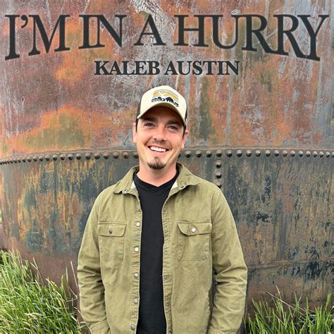 ‎I'm In a Hurry - Single - Album by Kaleb Austin - Apple Music
