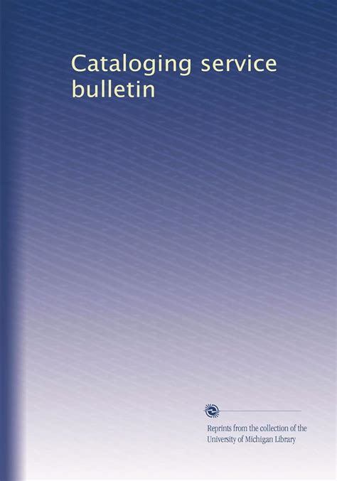 Cataloging service bulletin : Unknown, .: Amazon.in: Books