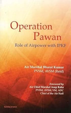 Buy Operation Pawan: Role Of Airpower With Ipkf Book Online at Low ...