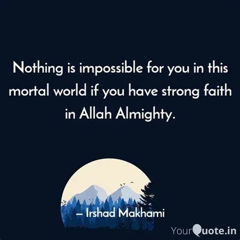 Nothing is impossible for... | Quotes & Writings by Irshad Makhami ...