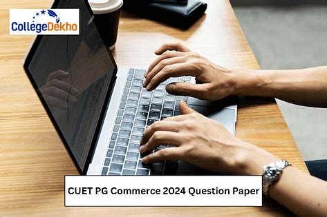 CUET PG Commerce 2024 Question Paper | CollegeDekho