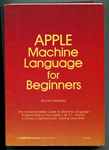 Buy Apple Machine Language for Beginners (Compute] books) Book Online ...