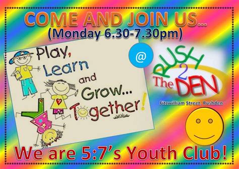 5:7s Youth Club, RUSH 2The DEN, Fitzwilliam Street, NN10 9YW Rushden ...
