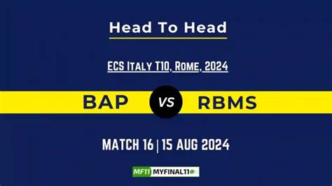BAP vs RBMS Player Battle, Head to Head Team Stats, Team Record - ECS ...