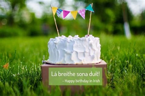 Happy Birthday In Irish: The Irish Gaelic Birthday Greetings Guide