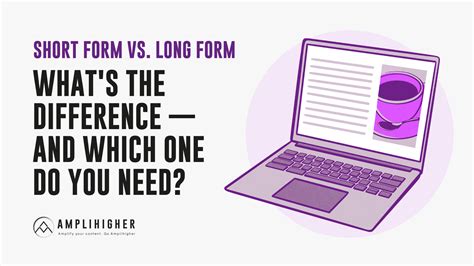 Short Form vs. Long Form Content: What's the Difference