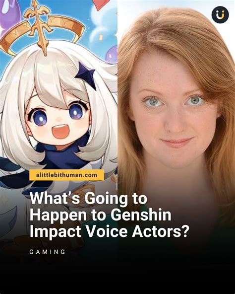 What’s Going to Happen to Genshin Impact Voice Actors?