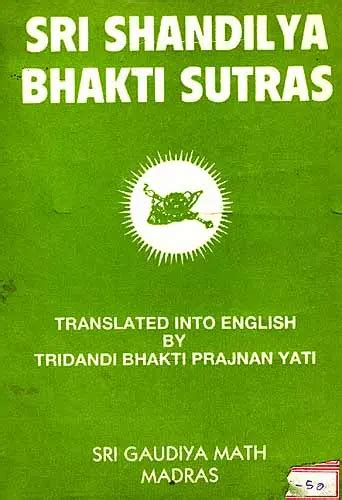 Sri Shandilya Bhakti Sutras (1991 Edition) – Motilal Banarsidass