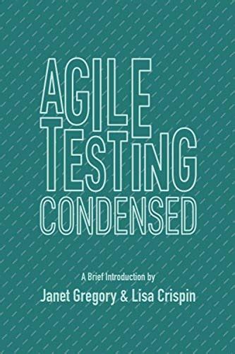 Agile Testing Condensed: A Brief Introduction : Amazon.in: Books