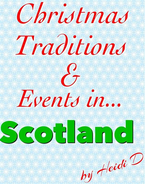 Christmas Around The World: Traditions in Scotland