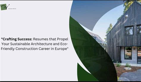 Resumes for Sustainable Architecture Careers in Europe