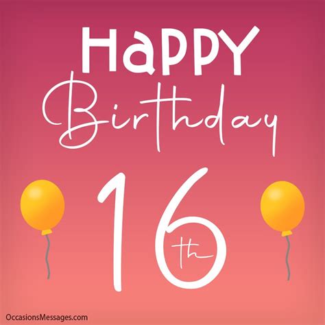 Happy 16th Birthday Wishes - Sweet Sixteen Messages