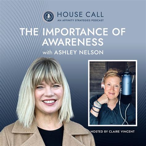The Importance of Awareness with Ashley Nelson - House Call - An ...