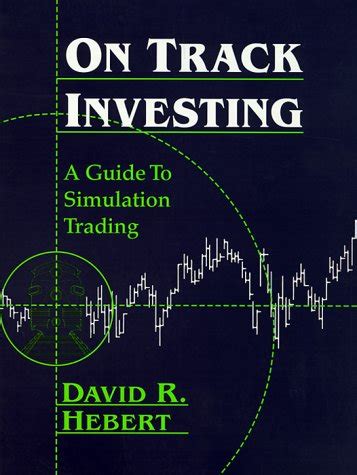 Buy On Track Investing: A Guide to Simulation Trading Book Online at ...