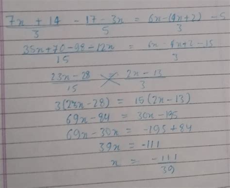 (7x+14)/3-(17-3x) /5=6x-(4x+2) /3-5 - Brainly.in