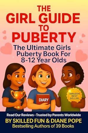 Girl Guide To Puberty: Girls Puberty Book for 8-12 Year Olds eBook ...