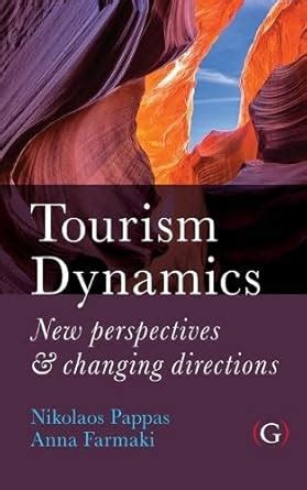 Buy Tourism Dynamics: New Perspectives and Changing Directions Book ...