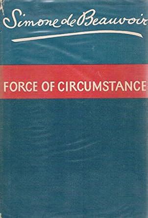 Force of Circumstance : Beauvoir, Simone de, Howard, R.: Amazon.in: Books