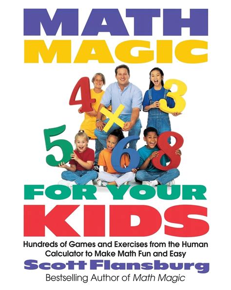 Math Magic for Your Kids: Hundreds of Games and Exercises from the ...