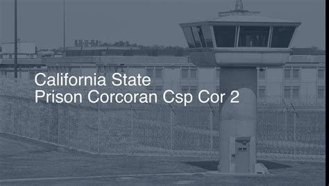 Corcoran State Prison California