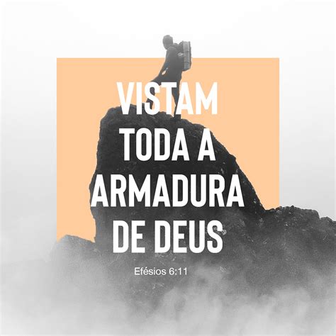 Efésios 6:11-12 Revesti-vos de toda a armadura de Deus, para poderdes ...