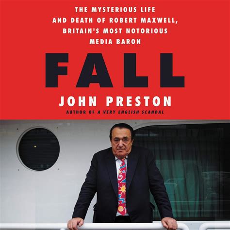 Buy Fall: The Mysterious Life and Death of Robert Maxwell, Britain's ...