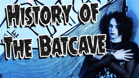 History of The Batcave - GothCast - YouTube