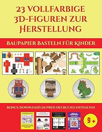 Baupapier Basteln fur Kinder (23 vollfarbige 3D-Figuren zur Herstellung ...