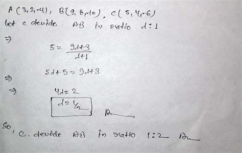 If the points A(3,2, - 4),B(9,8, - 10) and C(5,4, - 6) are collinear ...