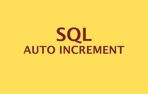 Auto Increment in SQL 的图像结果